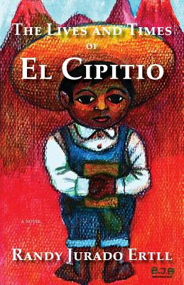 Cover for The Lives and Times of El Cipitio