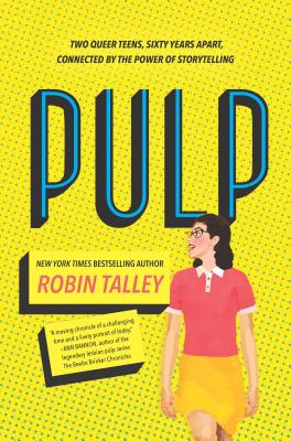 Pulp By Robin Talley Cover Image