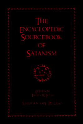 The Encyclopedic Sourcebook of Satanism