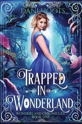 Cover for Trapped in Wonderland