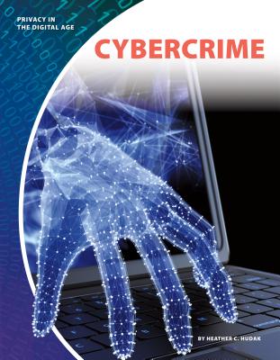 Cybercrime By Heather C. Hudak Cover Image