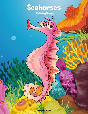 Seahorse Coloring Book: Seahorse Coloring Book for Adults with