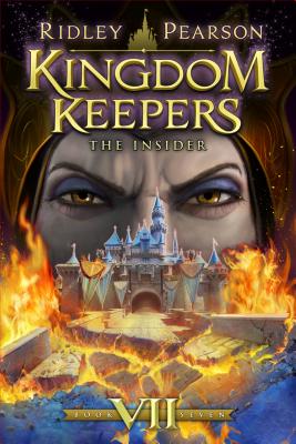 Kingdom Keepers VII (Kingdom Keepers, Book VII): The Insider By Ridley Pearson Cover Image