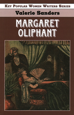 Mrs. Margaret Oliphant By Valerie Sanders Cover Image