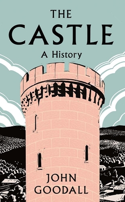 The Castle: A History Cover Image