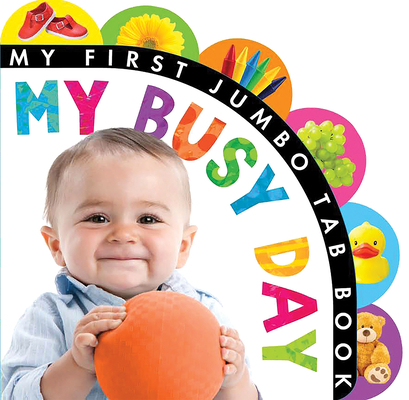 My Busy Day (My First) By Tiger Tales, Tiger Tales (Compiled by) Cover Image