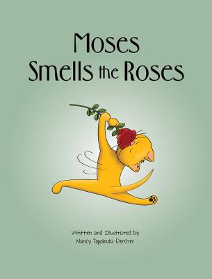 Moses Smells the Roses Cover Image