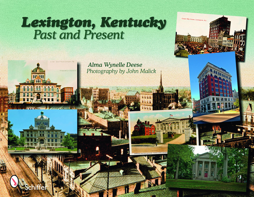 Lexington, Kentucky: Past and Present Cover Image