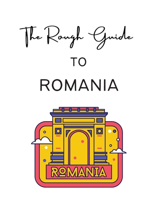 The Rough Guide to Romania Cover Image