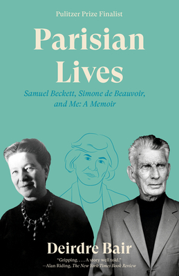 Cover for Parisian Lives: Samuel Beckett, Simone de Beauvoir, and Me: A Memoir