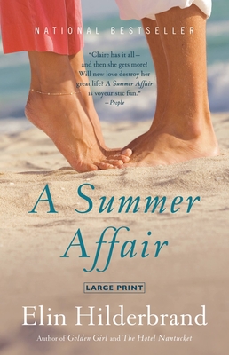 A Summer Affair: A Novel By Elin Hilderbrand Cover Image