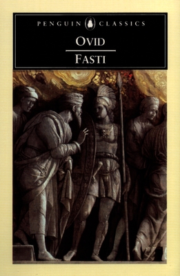 Fasti By Ovid, Anthony J. Boyle (Editor), Roger D. Woodward (Editor) Cover Image