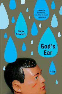 God's Ear: A Play By Jenny Schwartz Cover Image