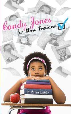 Candy Jones for Class President Cover Image