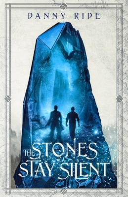 The Stones Stay Silent Cover Image