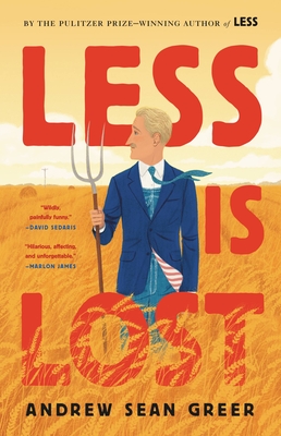 Less Is Lost (The Arthur Less Books #2)