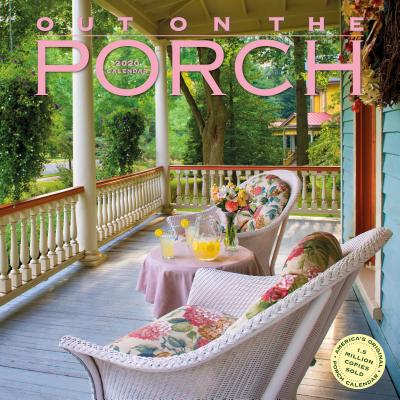 Out on the Porch Wall Calendar 2020