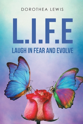 L.I.F.E.: Laugh In Fear and Evolve Cover Image
