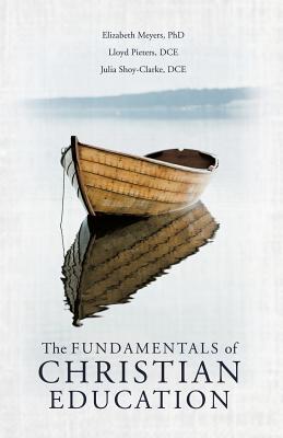 The Fundamentals of Christian Education cover
