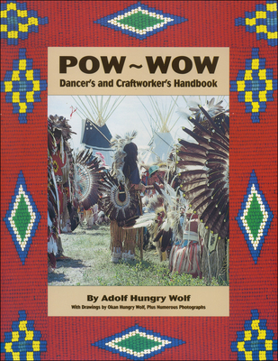 Pow-Wow Dancer's and Craftworker's Handbook Cover Image