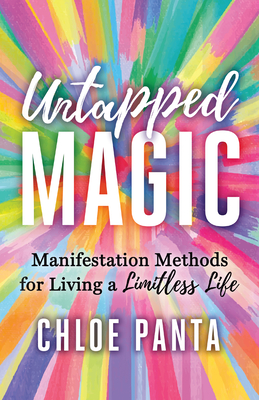 Untapped Magic: Manifestation Methods for Living a Limitless Life Cover Image