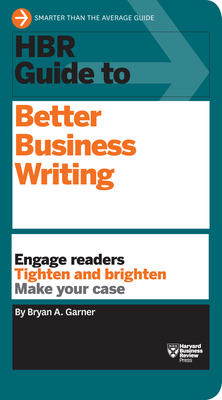 HBR Guide to Better Business Writing (HBR Guide Series) Cover Image