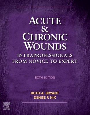 Acute and Chronic Wounds: Intraprofessionals from Novice to Expert Cover Image