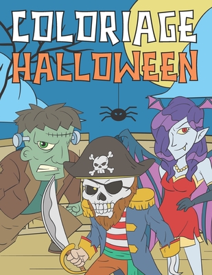 Coloriage Halloween: Livre de Coloriage Pour Enfants 4-9 Ans By Bee Art Press Cover Image