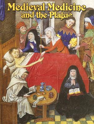 Medieval Medicine and the Plague (Medieval World) Cover Image
