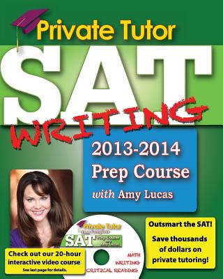 Private Tutor - Your Complete SAT Writing Prep Course By Amy Lucas Cover Image