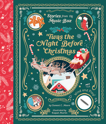 ‘Twas the Night Before Christmas (Stories from the Music Box) By Clement C. Moore, Raquel Martin Peinado (Illustrator) Cover Image