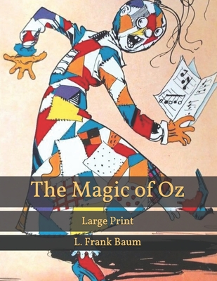 The Magic of Oz