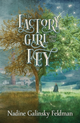 Cover for The Factory Girl and the Fey