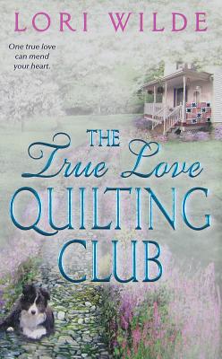 The True Love Quilting Club (Twilight, Texas #2)