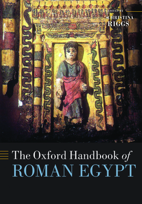 The Oxford Handbook of Roman Egypt Cover Image