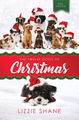 The Twelve Dogs of Christmas (Pine Hollow #1)