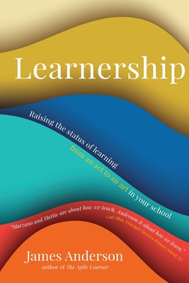 Learnership: Raising the status of learning from an act to an art in your school Cover Image