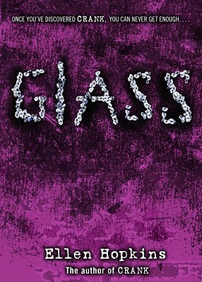 Glass (The Crank Trilogy)