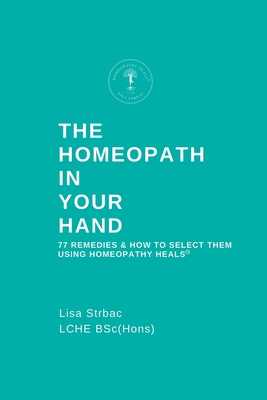 The Homeopath in Your Hand Cover Image