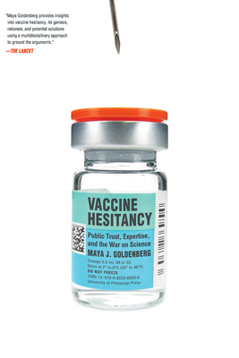 Vaccine Hesitancy: Public Trust, Expertise, and the War on Science (Science, Values, and the Public) Cover Image