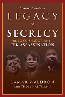 Legacy of Secrecy: The Long Shadow of the JFK Assassination Cover Image