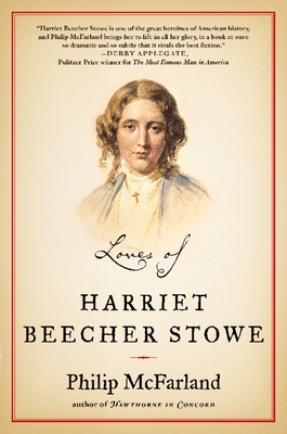 Cover for Loves of Harriet Beecher Stowe