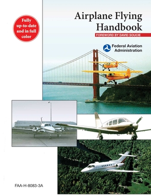 Airplane Flying Handbook: FAA-H-8083-3A Cover Image