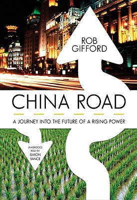 China Road: A Journey Into the Future of a Rising Power Cover Image