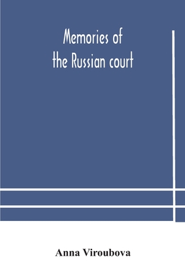 Memories of the Russian court Cover Image