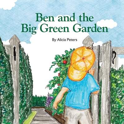 Ben and the Big Green Garden Cover Image