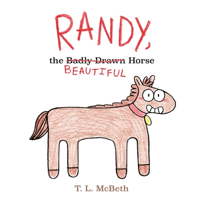 Cover for Randy, the Badly Drawn Horse