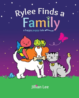 Rylee Finds a Family: a happy puppy tale