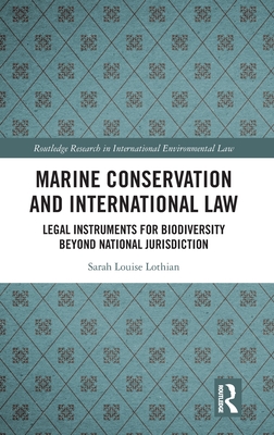 Marine Conservation And International Law: Legal Instruments For ...