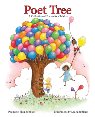 Poet Tree By Elisa Bobbiesi, Laura Bobbiesi (Illustrator) Cover Image